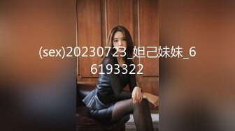 超美时尚极品身材人妖和美女闺蜜拿出超长道具插进肛门撸管激情呻吟爆出爱液