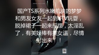 17岁‘少女’涵涵精液杀手，自己的大屌早已饥渴难耐，也要先为客人口交一发足交一发 听那呻吟声足以让你陶醉！