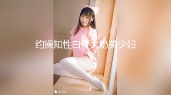 泄密！吉林舞蹈学院美女与男友啪啪视频流出【完整版50分钟已上传下面】