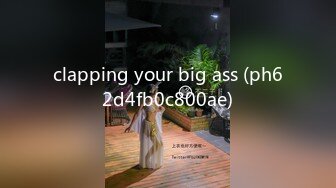 clapping your big ass (ph62d4fb0c800ae)