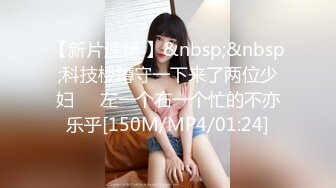 [MP4/ 679M]&nbsp;&nbsp;淫荡女友乱操记极品00后萝莉小女友喜欢做爱啪啪