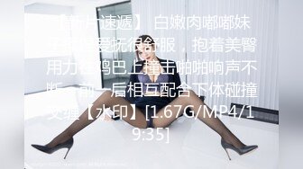 美人火辣身材极品爆乳，性感无毛骚穴看骚穴内部