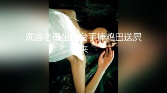 熟女的诱惑-颜值-宿舍-嫂子-坦克-顶级-群p-调教