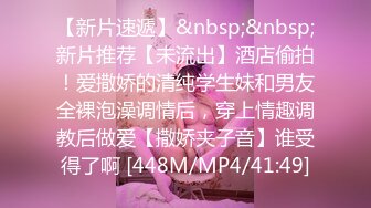 ✿舞蹈女神✿极品艺校舞蹈系健身教练女神，劲爆泄密出轨，老公还毫不知情，小骚货说享受出轨的刺激快感