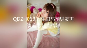 ?绿意盎然? 海角侄子爆肏嫂子25.0 老婆回娘家爸妈上街 再次操上嫂子肥美菊花 当侄女面肏她妈 颜射嫂子潮红俏脸