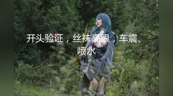 【新片速遞】✿绿意盎然✿ 绿妻大神记录极品淫荡娇妻▌亨利夫妻▌润滑液SAP服侍单男 湿滑嫩穴刮蹭太会了 挑逗肉棒硬邦邦再爆艹3V[1.48G/MP4/34:23]