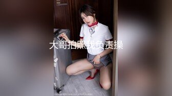 有一个身材如此极品的漂亮女友，还穿着JK制服 尽显年轻身材美腿！8-15最新酒店偷拍！卿卿我我，忍不住打两炮