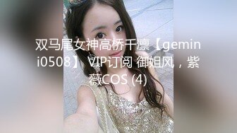 流出360新台酒店摄像头偷拍健身教练和女学员开房激情啪啪